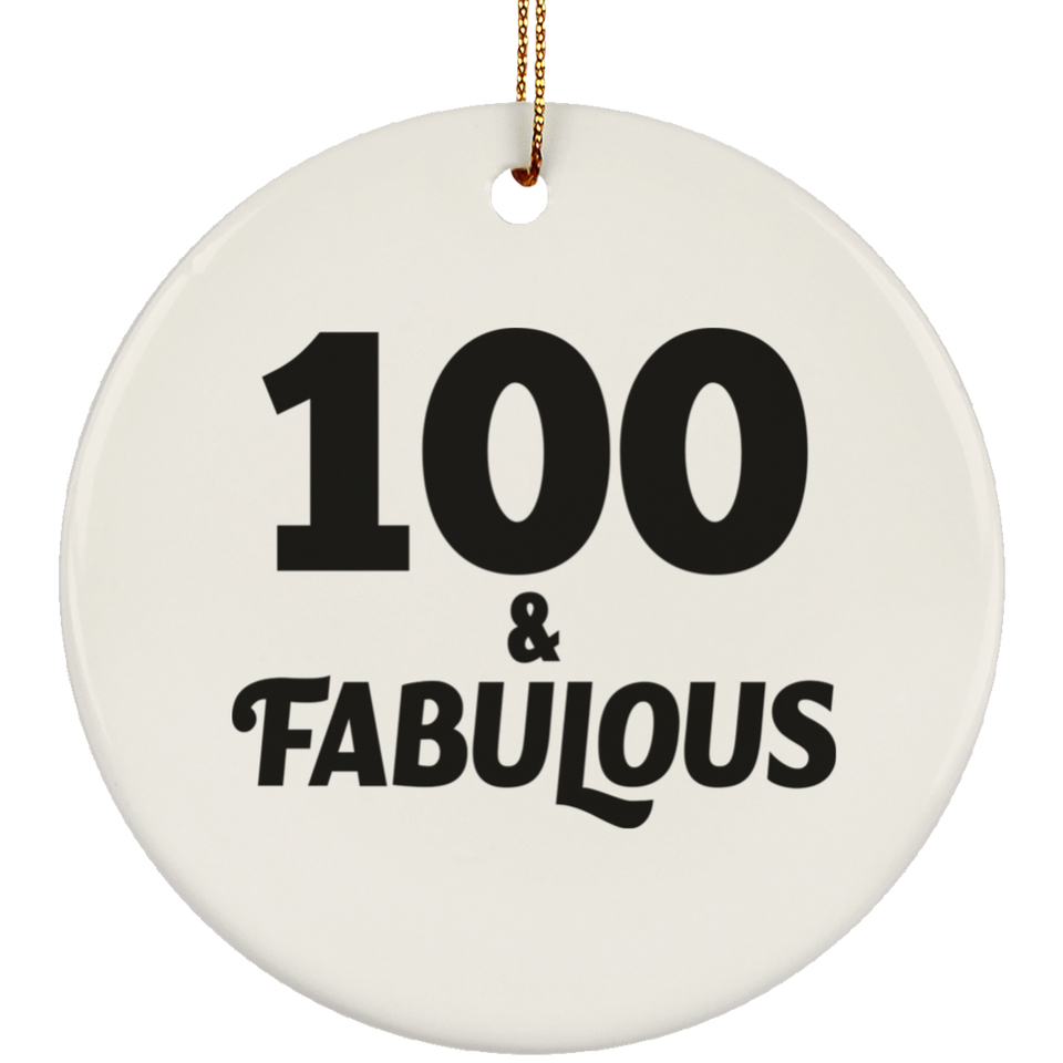 100th Birthday 100 & Fabulous - Circle Ornament