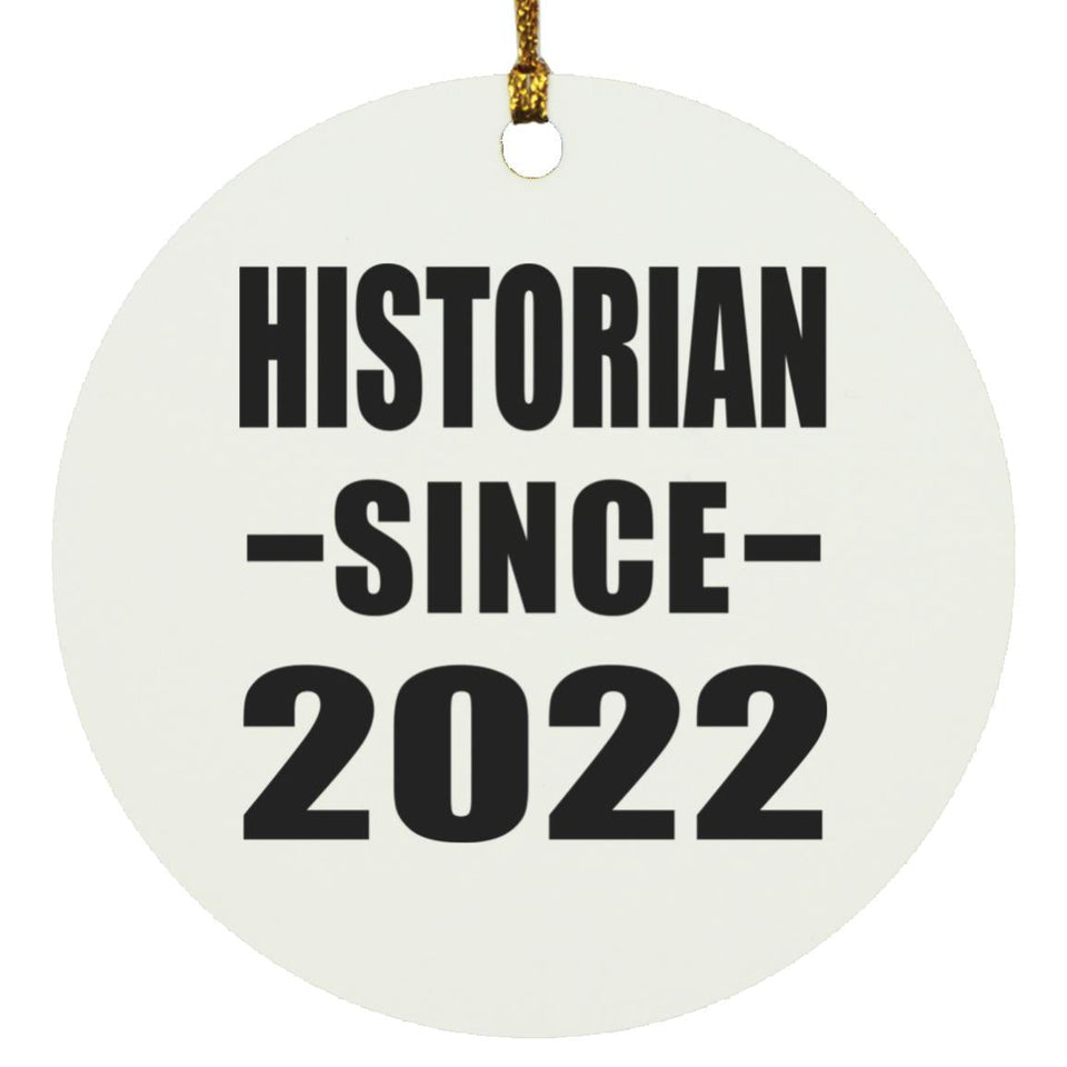 Historian Since 2022 - Circle Ornament