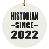 Historian Since 2022 - Circle Ornament