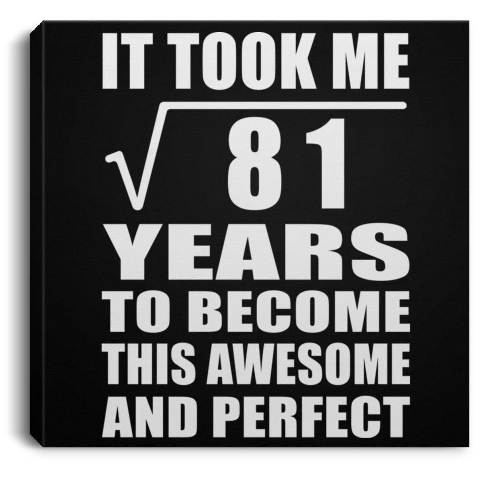 9th Birthday Took Square Root of 81 Years To Awesome - Canvas Square
