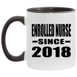 Enrolled Nurse Since 2018 - 11oz Accent Mug Black