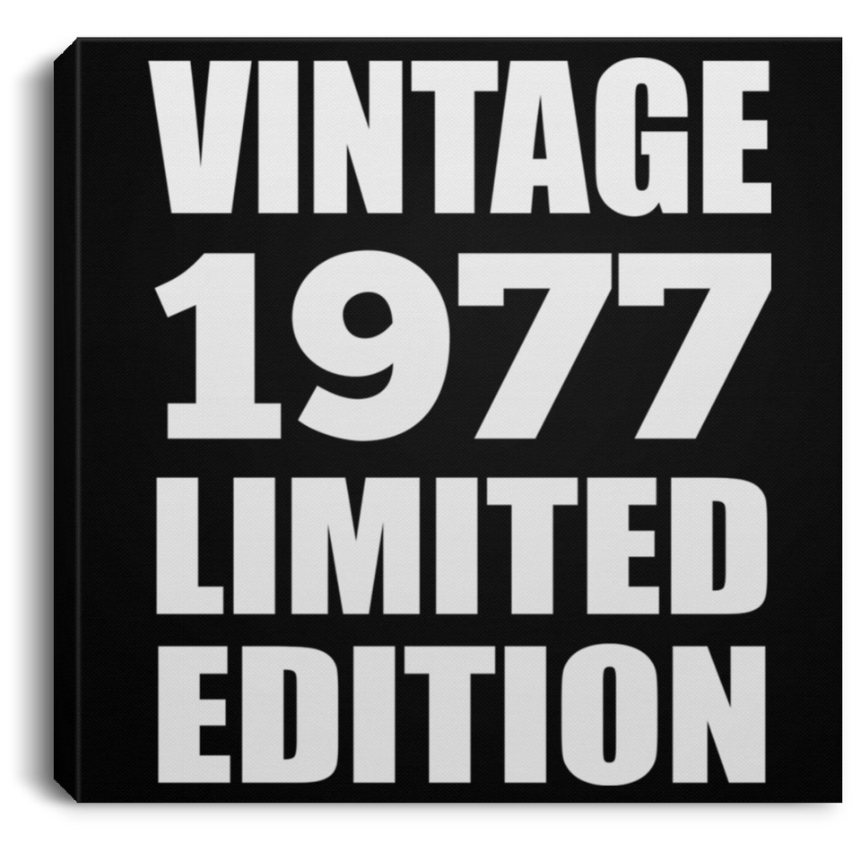 47th Birthday Vintage 1977 Limited Edition - Canvas Square