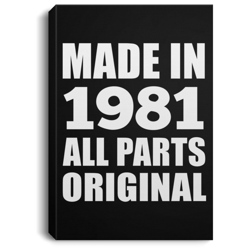 43rd Birthday Made in 1981 All Parts Original - Canvas Portrait
