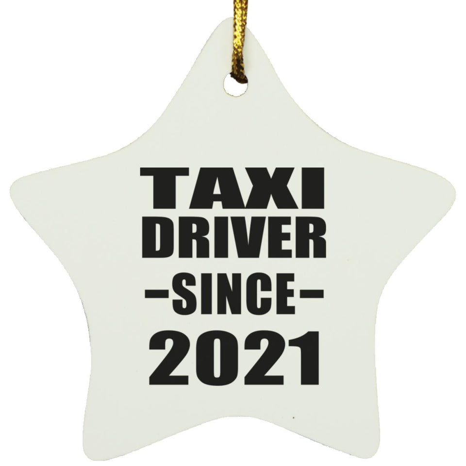 Taxi Driver Since 2021 - Star Ornament