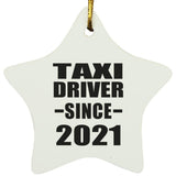 Taxi Driver Since 2021 - Star Ornament