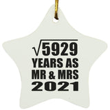 77th Anniversary Square Root of 5929 Years As Mr & Mrs 2021 - Star Ornament