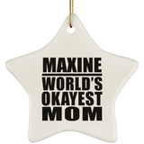 Maxine World's Okayest Mom - Star Ornament