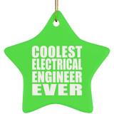 Coolest Electrical Engineer Ever - Star Ornament