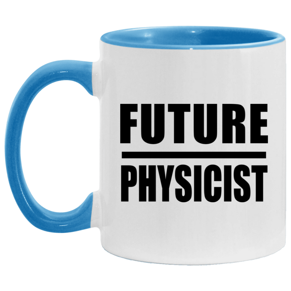 Future Physicist - 11oz Accent Mug Blue