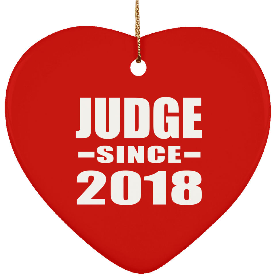 Judge Since 2018 - Heart Ornament