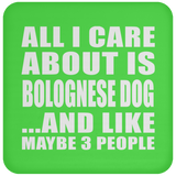 All I Care About Is Bolognese Dog - Drink Coaster