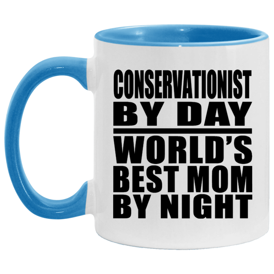 Conservationist By Day World's Best Mom By Night - 11oz Accent Mug Blue