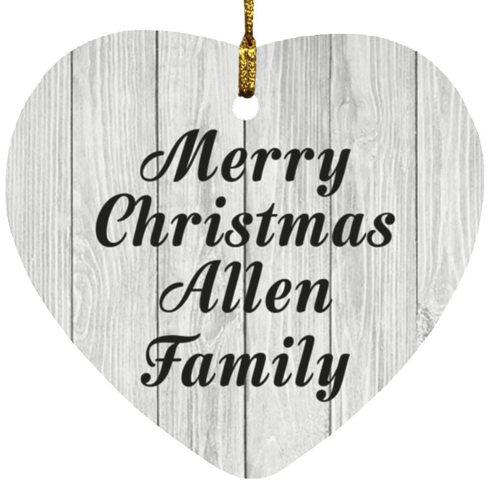 Merry Christmas Allen Family - Heart Ornament F