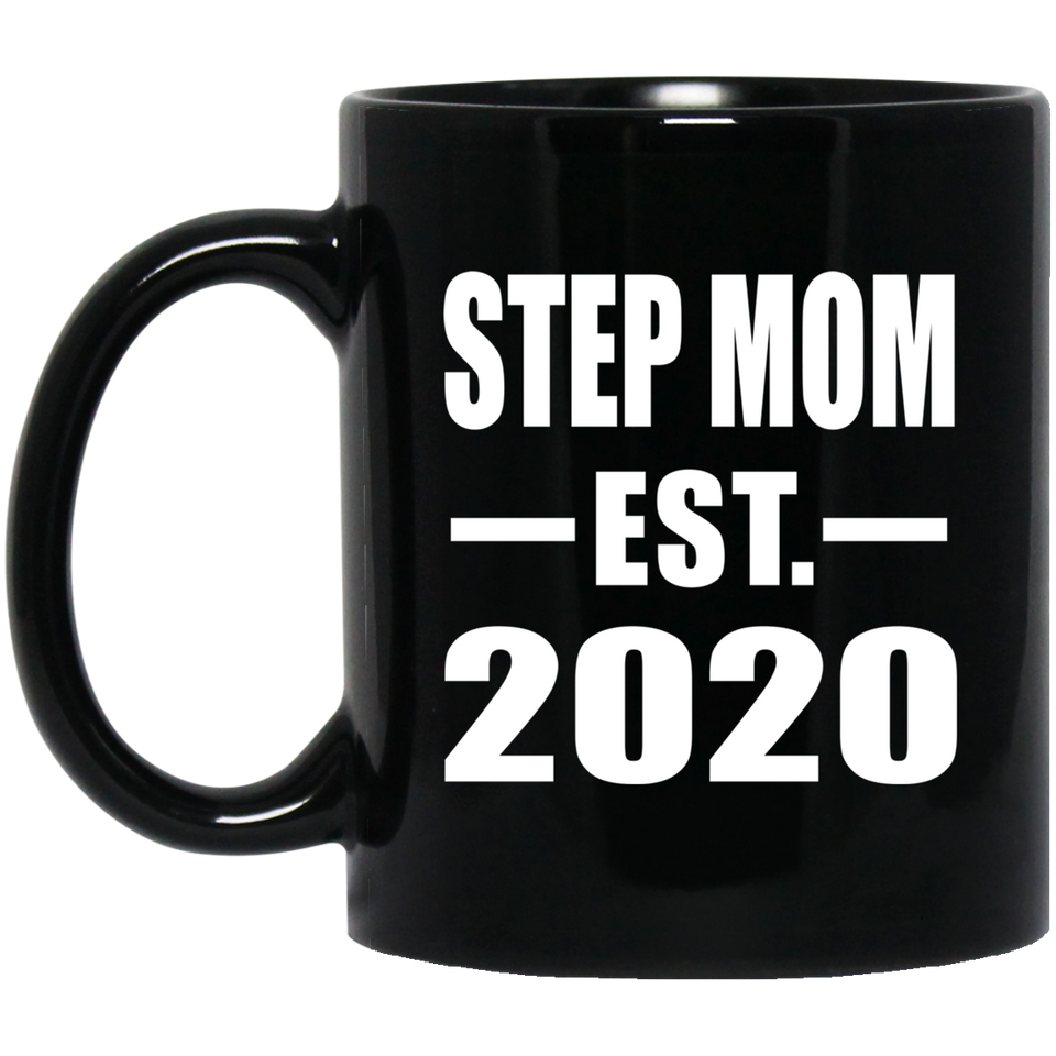 Step Mom Established EST. 2020 - 11oz Coffee Mug Black