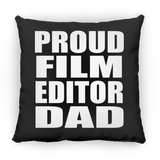 Proud Film Editor Dad - Throw Pillow Black