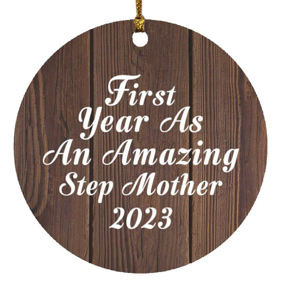 First Year As An Amazing Step Mother 2023 - Circle Ornament D
