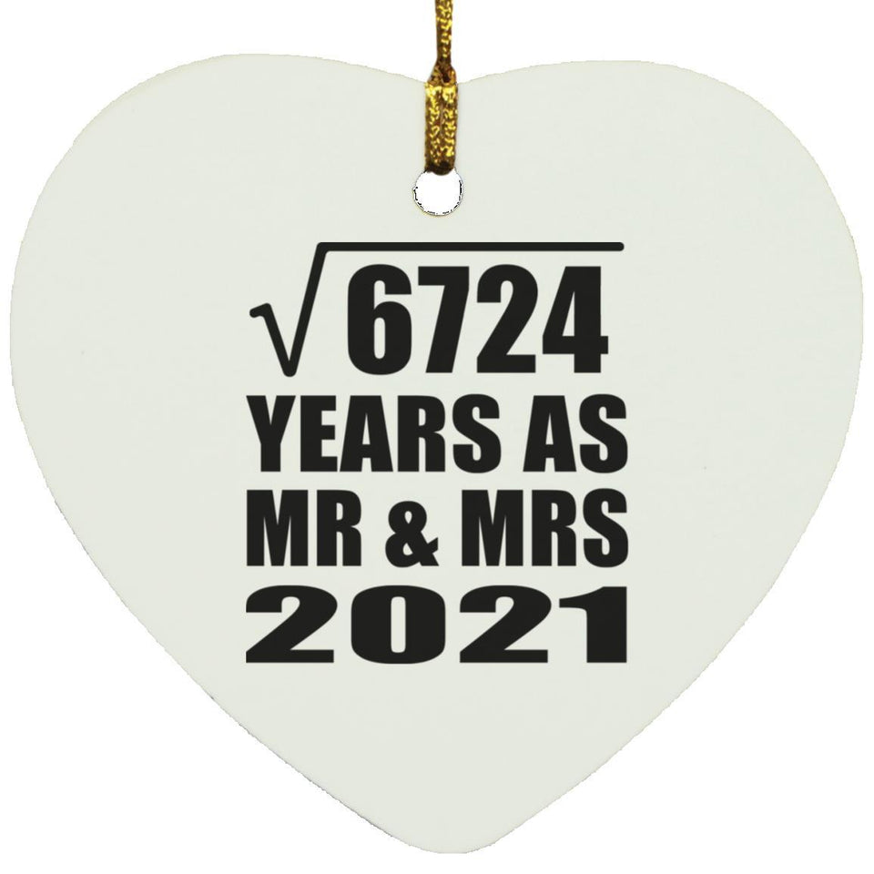 82nd Anniversary Square Root of 6724 Years As Mr & Mrs 2021 - Heart Ornament