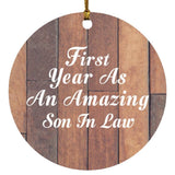 First Year As An Amazing Son In Law - Circle Ornament E