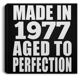 47th Birthday Made In 1977 Aged to Perfection - Canvas Square