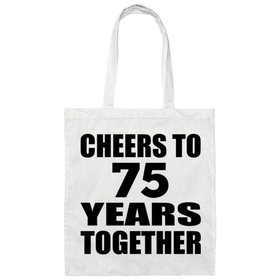 75th Anniversary Cheers To 75 Years Together - Tote Bag White