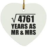 69th Anniversary Square Root of 4761 Years As Mr & Mrs - Heart Ornament