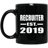 Recruiter Established EST. 2019 - 11oz Coffee Mug Black