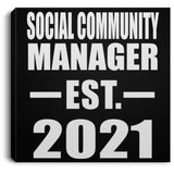 Social Community Manager Established EST. 2021 - Canvas Square