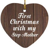 First Christmas With My Step Mother - Heart Ornament D