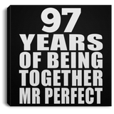 97th Anniversary 97 Years Of Being Mr Perfect - Canvas Square