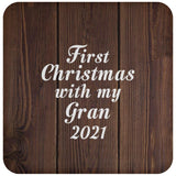 First Christmas With My Gran 2021 - Drink Coaster D