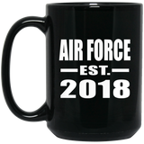 Air Force Established EST. 2018 - 15 Oz Coffee Mug Black