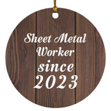 Sheet Metal Worker Since 2023 - Circle Ornament D