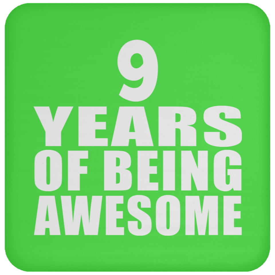 9th Birthday 9 Years Of Being Awesome - Drink Coaster