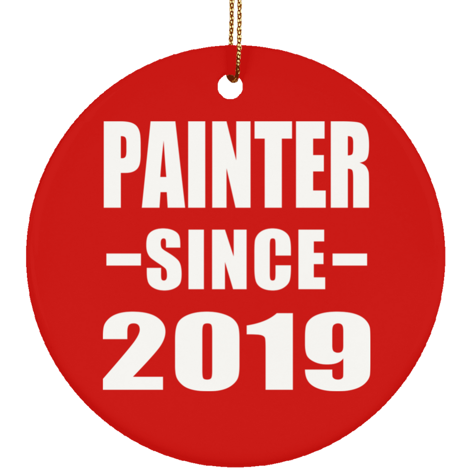 Painter Since 2019 - Circle Ornament