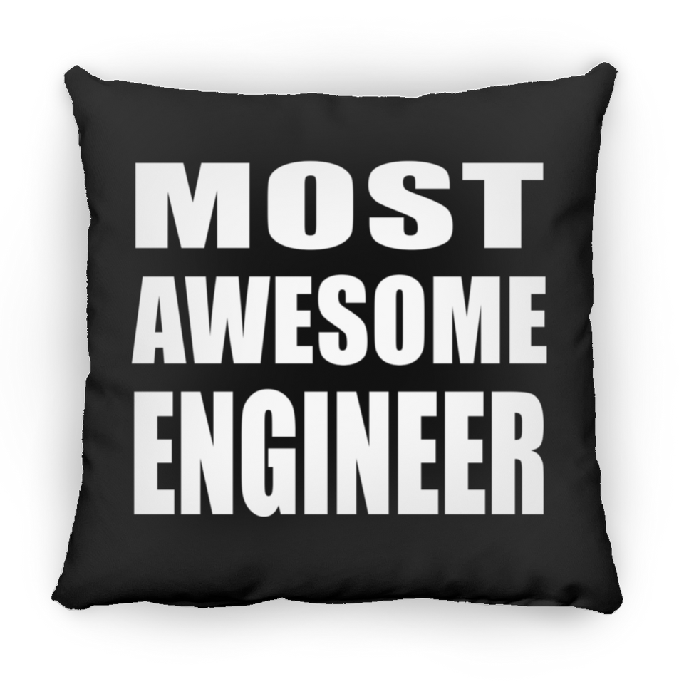 Most Awesome Engineer - Throw Pillow Black