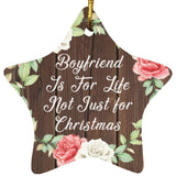 Boyfriend Is For Life, Not Just For Christmas - Star Ornament A