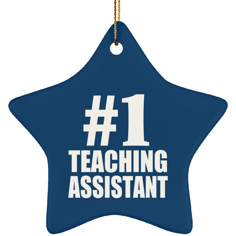 Number One #1 Teaching Assistant - Star Ornament