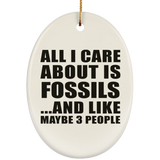 All I Care About Is Fossils - Oval Ornament