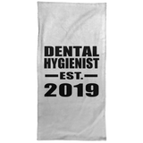Dental Hygienist Established EST. 2019 - Hand Towel