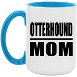 Otterhound Mom - 15oz Accent Mug Blue