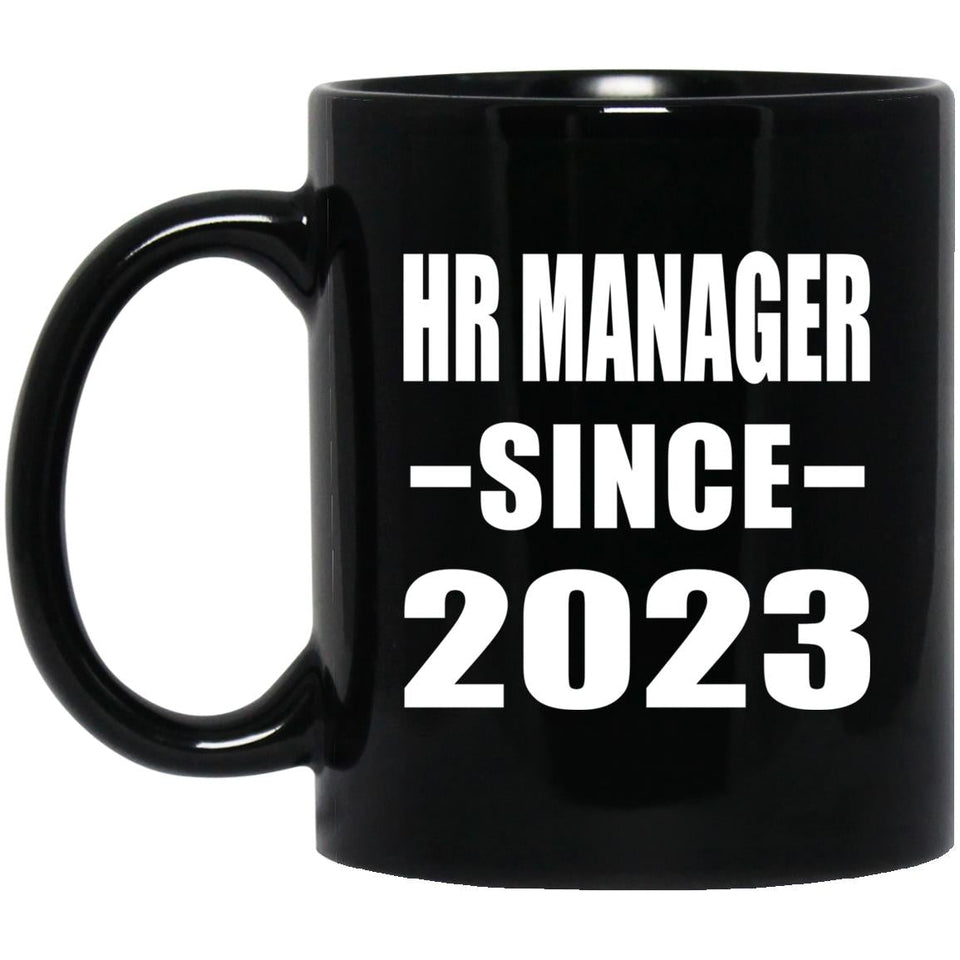 HR Manager Since 2023 - 11oz Coffee Mug Black