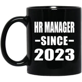 HR Manager Since 2023 - 11oz Coffee Mug Black