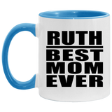Ruth Best Mom Ever - 11oz Accent Mug Blue