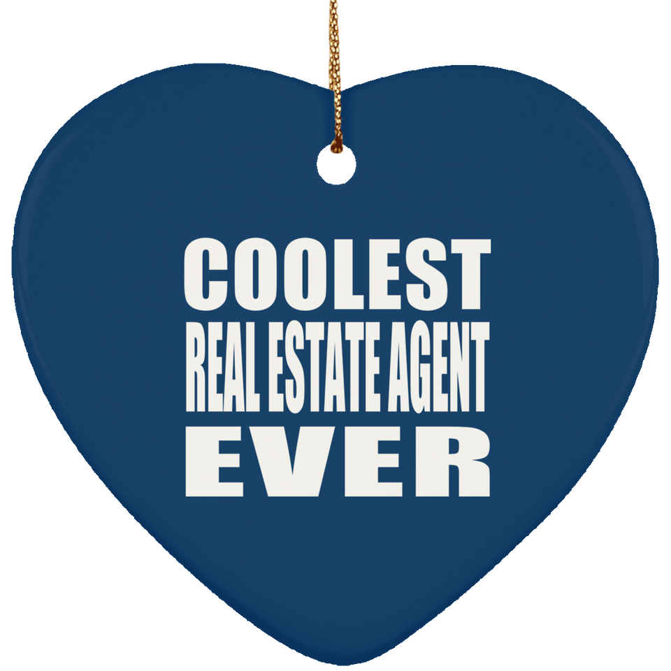 Coolest Real Estate Agent Ever - Heart Ornament