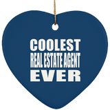 Coolest Real Estate Agent Ever - Heart Ornament