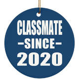 Classmate Since 2020 - Circle Ornament