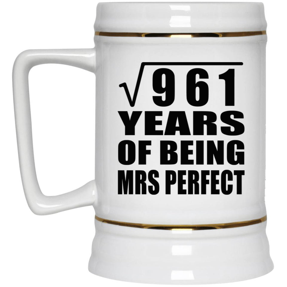 31st Anniversary Square Root of 961 Years of Mrs Perfect - Beer Stein