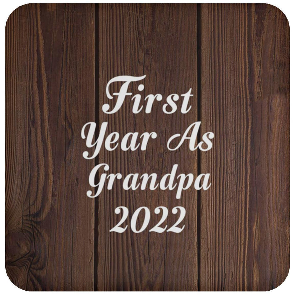 First Year As Grandpa 2022 - Drink Coaster D