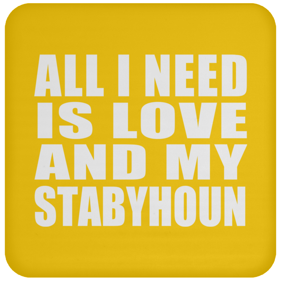 All I Need Is Love And My Stabyhoun - Drink Coaster
