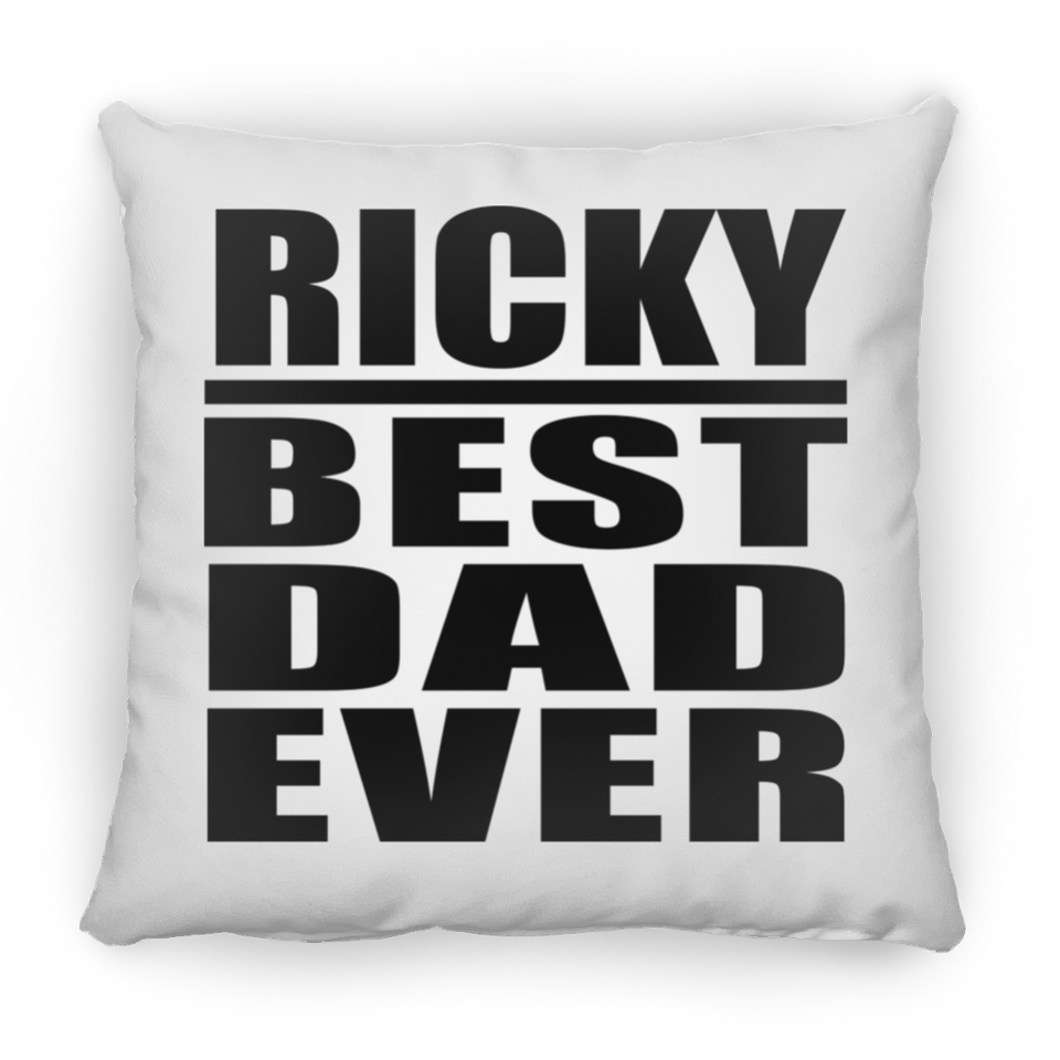Ricky Best Dad Ever - Throw Pillow